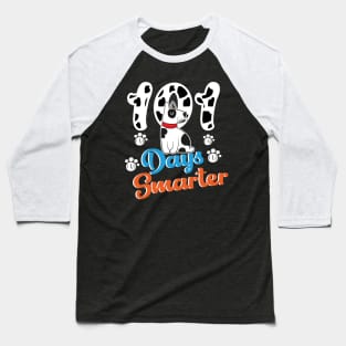 101 Days Smarter 101st Day School Dalmatian Dog Teacher Kids Baseball T-Shirt